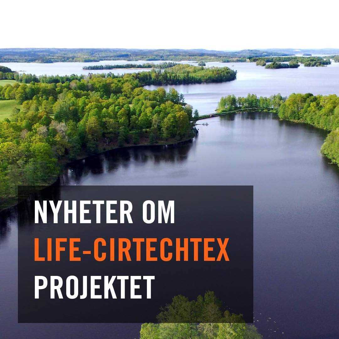 Halvvägs till målet i LIFE-CIRCTECHTEX projektet